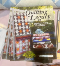 Load image into Gallery viewer, Quilting Legacy Civil war Era Book with 12 Patterns