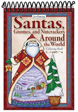 Load image into Gallery viewer, Santas, Gnomes, and Nutcrackers Around the World ~ Coloring Book Signed by Jim Shore