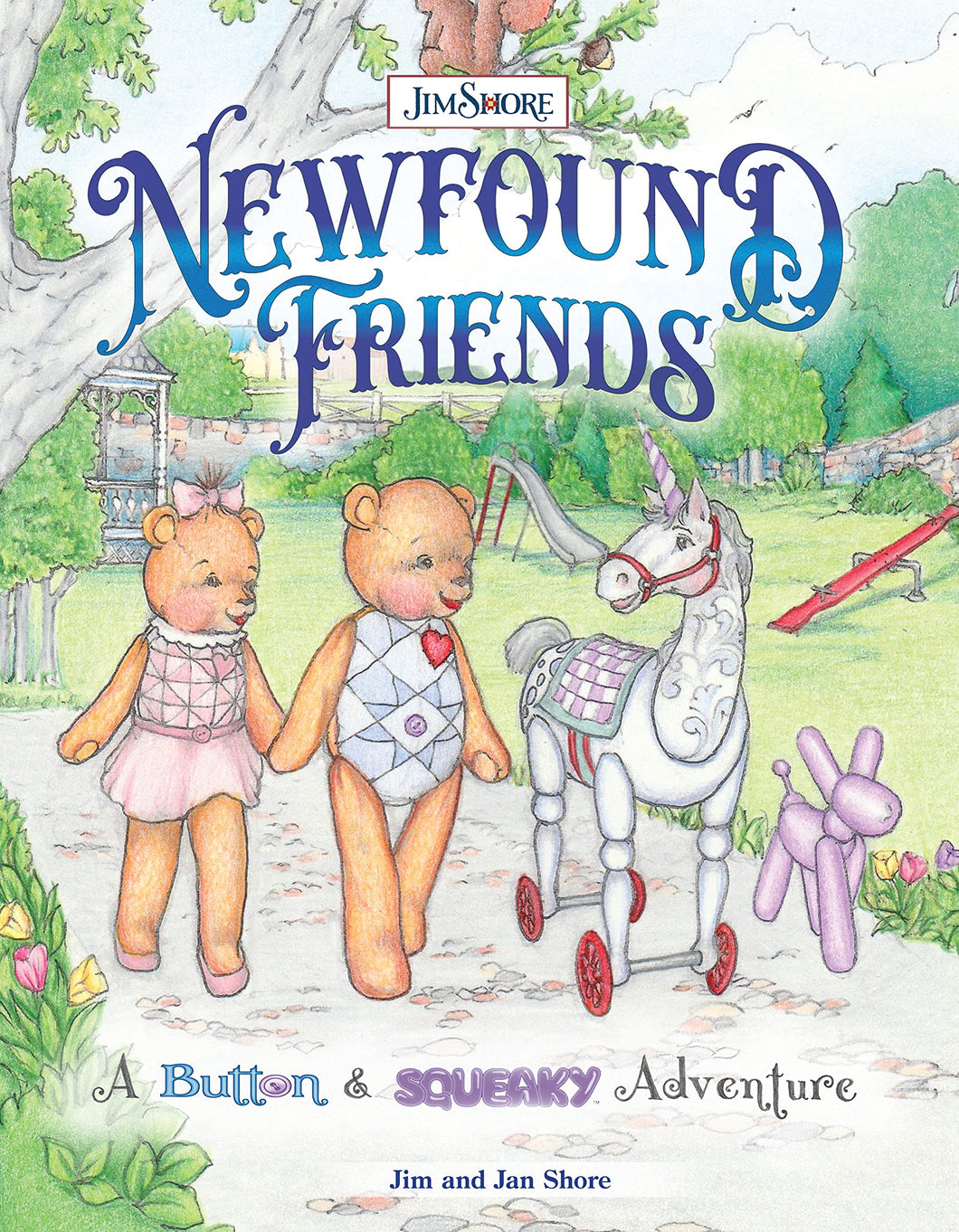 SIGNED Newfound Friends ~ A Button & Squeaky Adventure